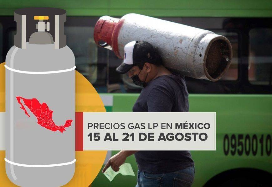 ¿Ya bajaron? Esto costará el gas LP en México del 15 al 21 de agosto