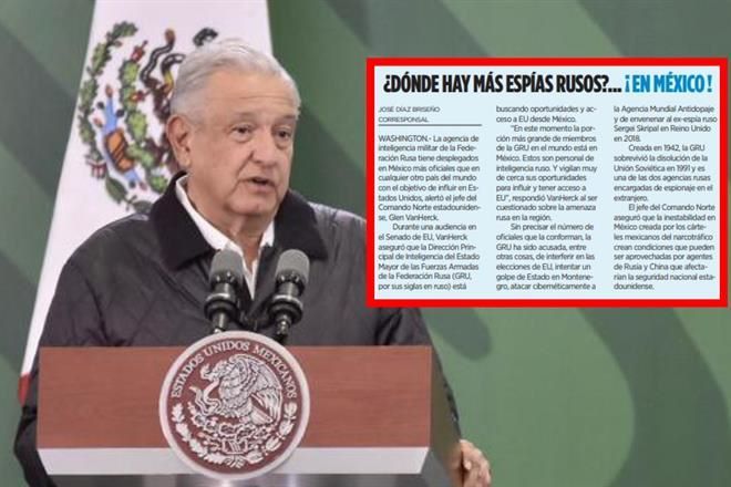 Responde sobre espías en México: ‘no somos colonia de Rusia’￼