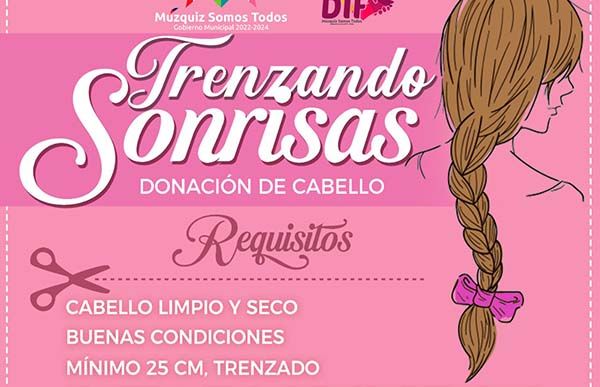 “Trenzando Sonrisas” invita a donar cabello