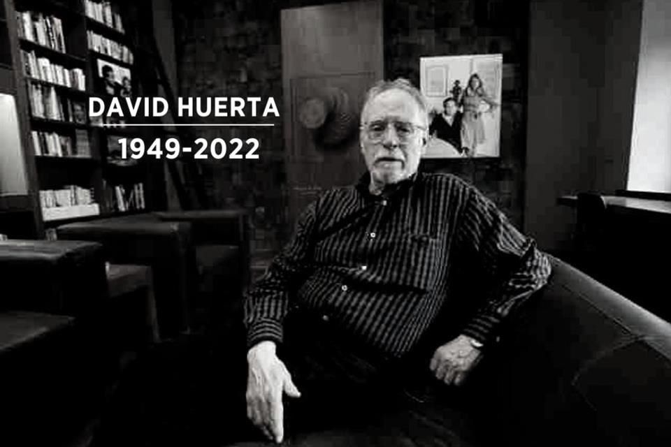 Murió el poeta David Huerta