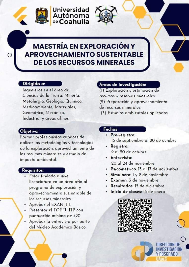 Escuela Superior de Ingeniería “Lic. Adolfo López Mateos” Invita a Maestría en Recursos Minerales