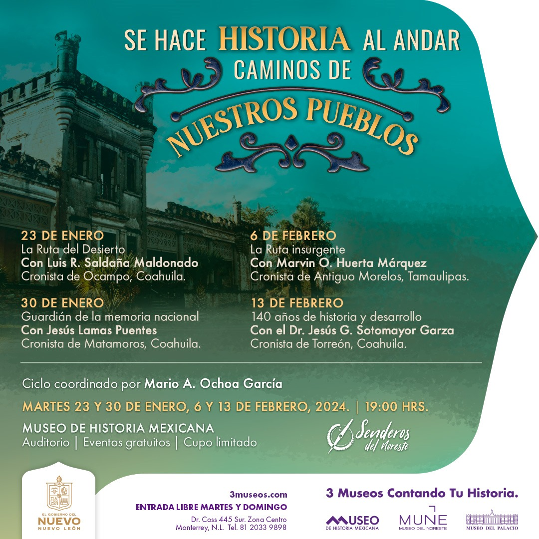 Coahuila y Tamaulipas hacen historia al andar en ciclo de conferencias en Museo de Historia en N.L.
