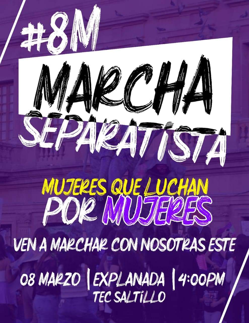 Habrá 2 marchas en Saltillo el 8M