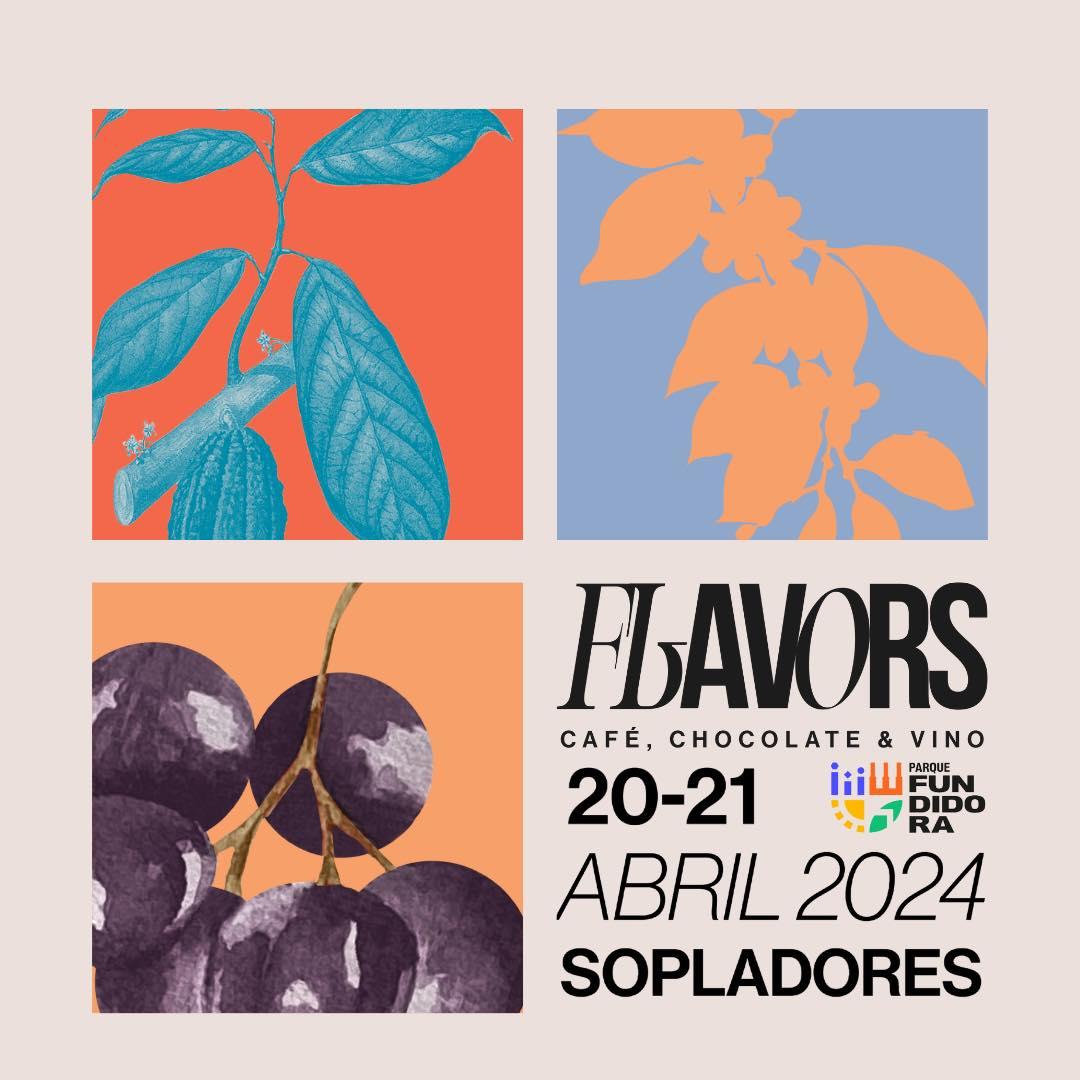 Se celebrará en Monterrey festival FLAVORS Café, Chocolate & Vino.