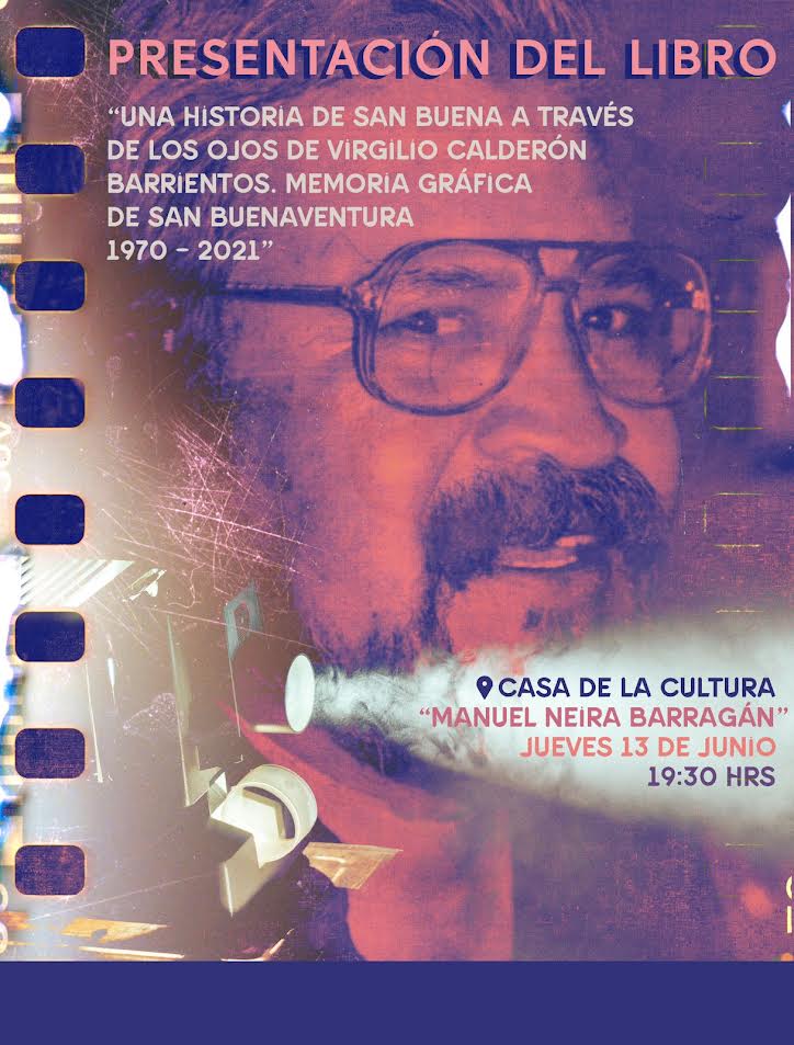 Narra libro la historia de San Buena en fotos