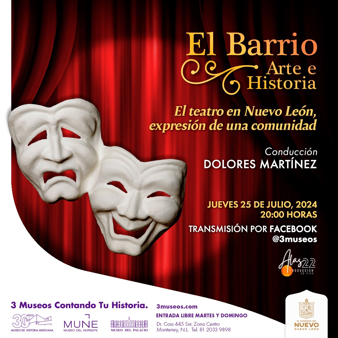 Invita Museo de Historia en N.L. a ver programa: «El Barrio, Arte e Historia»
