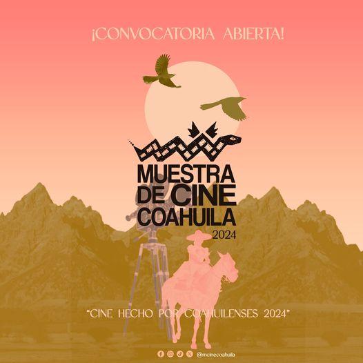 Convocan a Muestra de Cine Coahuila 2024