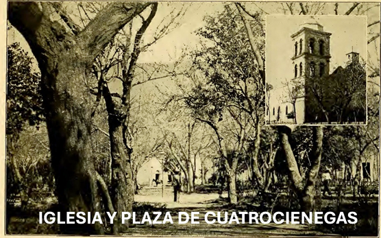 1915 ~ UNA TARDE DE PÁNICO EN LA PLAZA DE CUATROCIENEGAS ~ parte 2