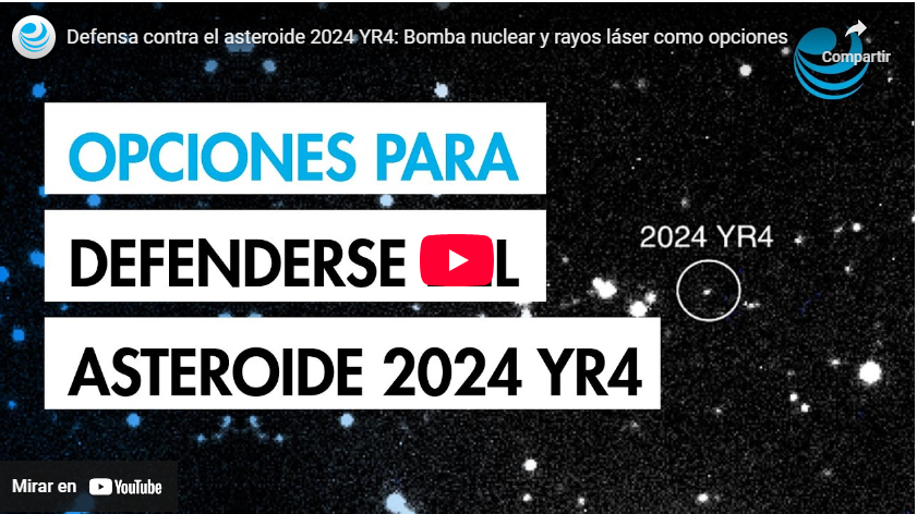 Una bomba nuclear y rayos láser, opciones de la Tierra para defenderse del asteroide 2024 YR4