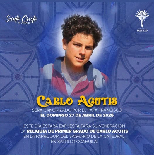 Reliquia de Carlos Acutis llega a Saltillo