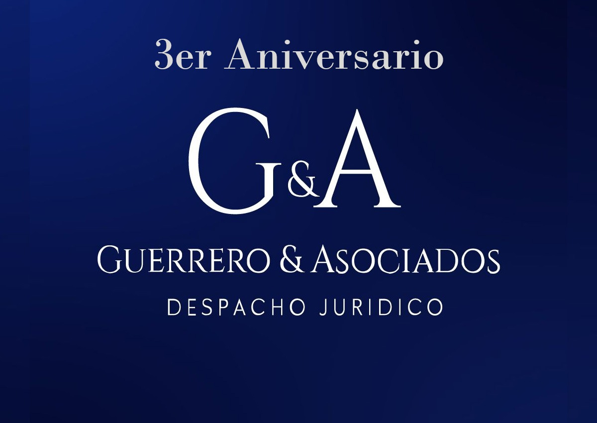 Guerrero & Asociados celebra su 3 Aniversario!