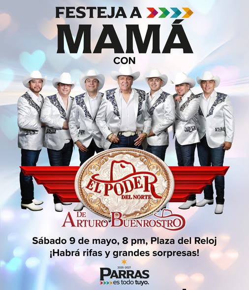 El Poder del Norte le cantará a las mamás