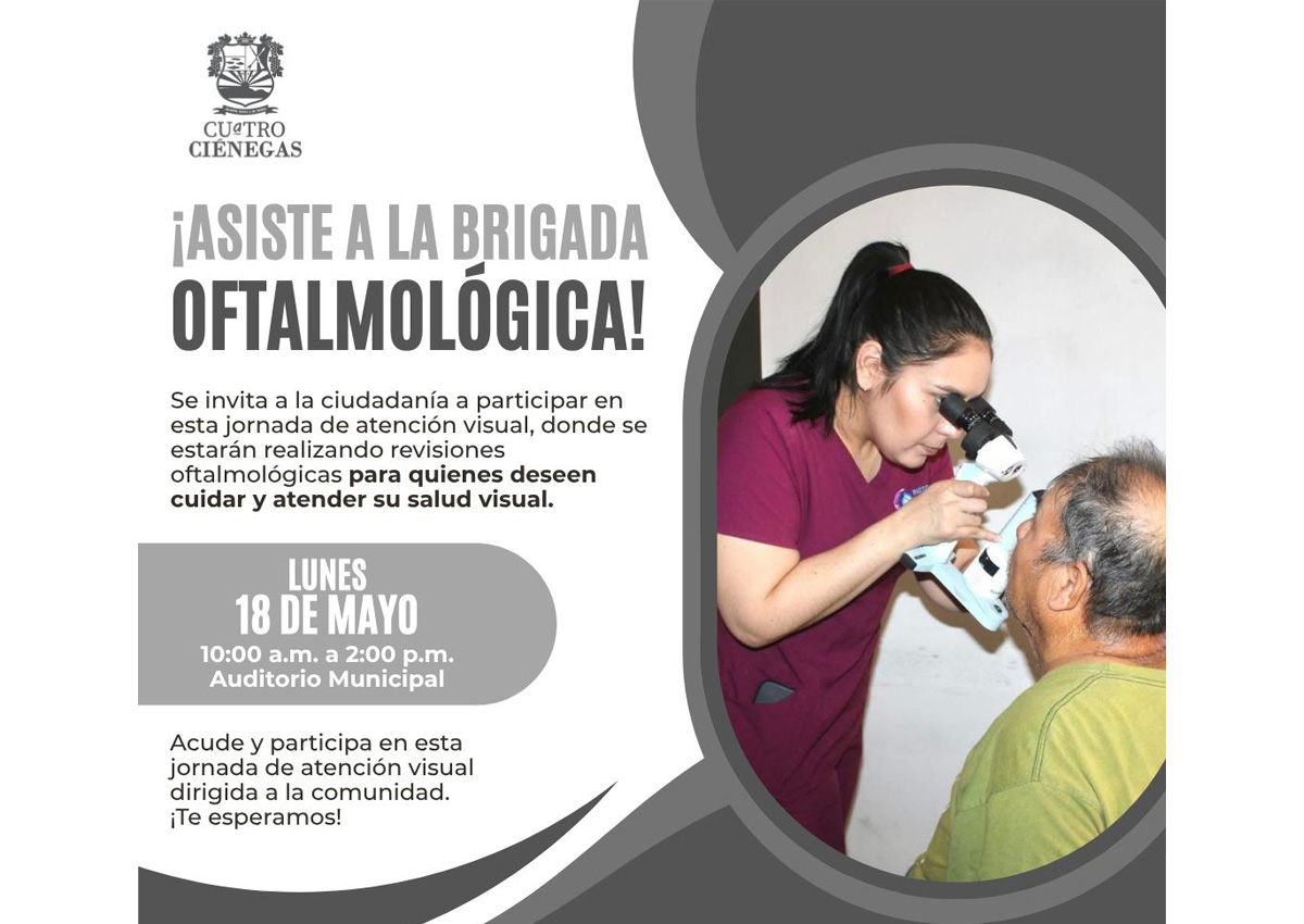 Invitan a Brigada de Atención Oftalmológica en Cuatro Ciénegas